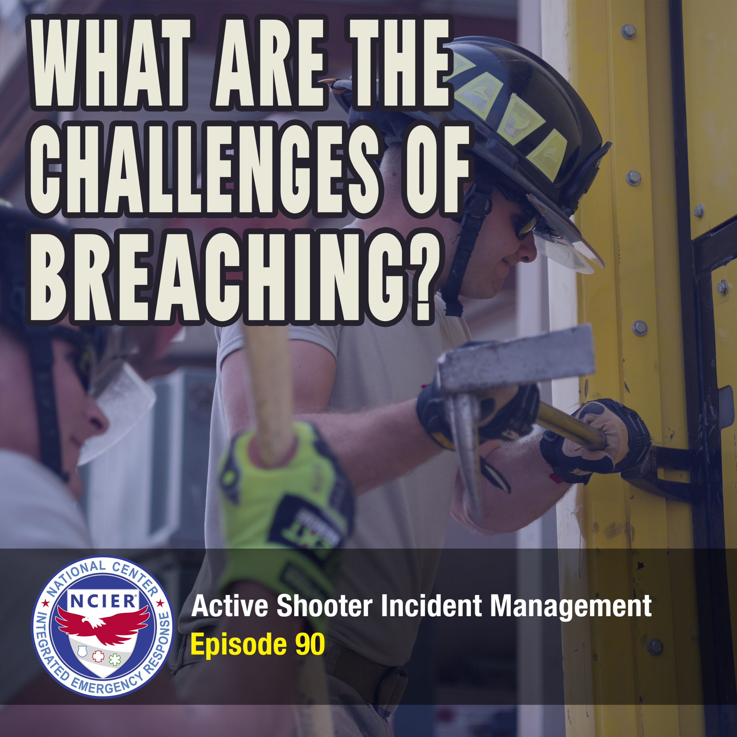 Podcast 90: What are the challenges of breaching?